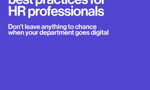 Zeven digitale best practices voor HR -professionals: laat niets aan het toeval over wanneer uw afdeling digitaal gaat